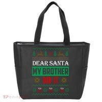 Dear Santa My Brother Did It Ugly Christmas Tote Bag thumb 0