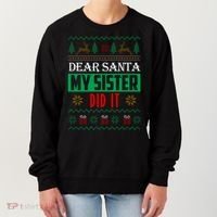 Dear Santa My Sister Did It Ugly Christmas Women's Sweatshirt thumb 0