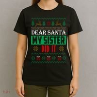 Dear Santa My Sister Did It Ugly Christmas T-Shirt thumb 4