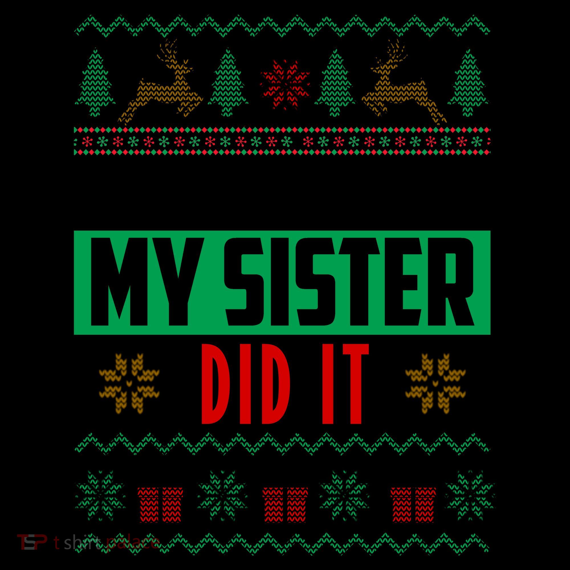 Dear Santa My Sister Did It Ugly Christmas Coffee Mug