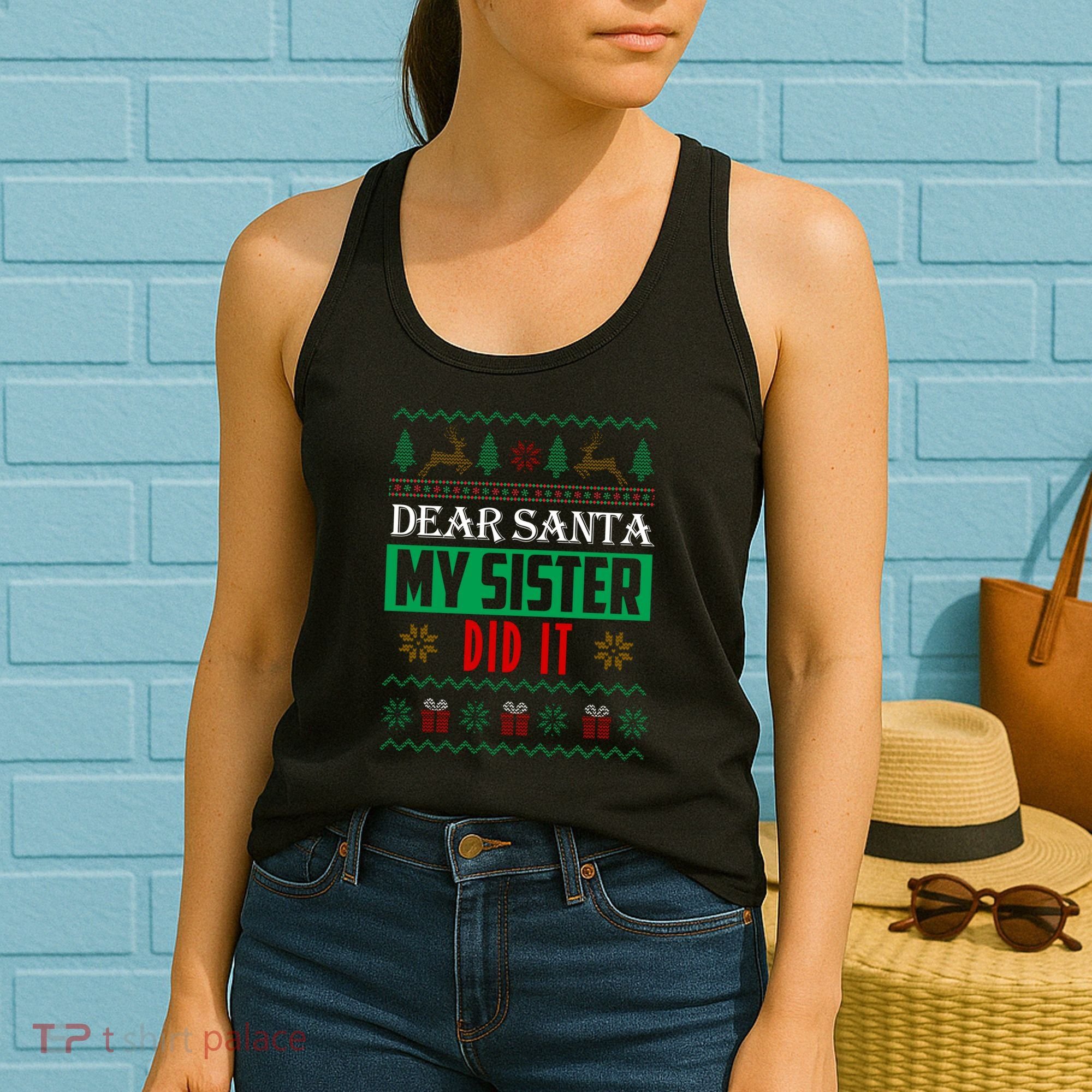 Dear Santa My Sister Did It Ugly Christmas Women's Tank Top