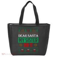 Dear Santa My Sister Did It Ugly Christmas Tote Bag thumb 0