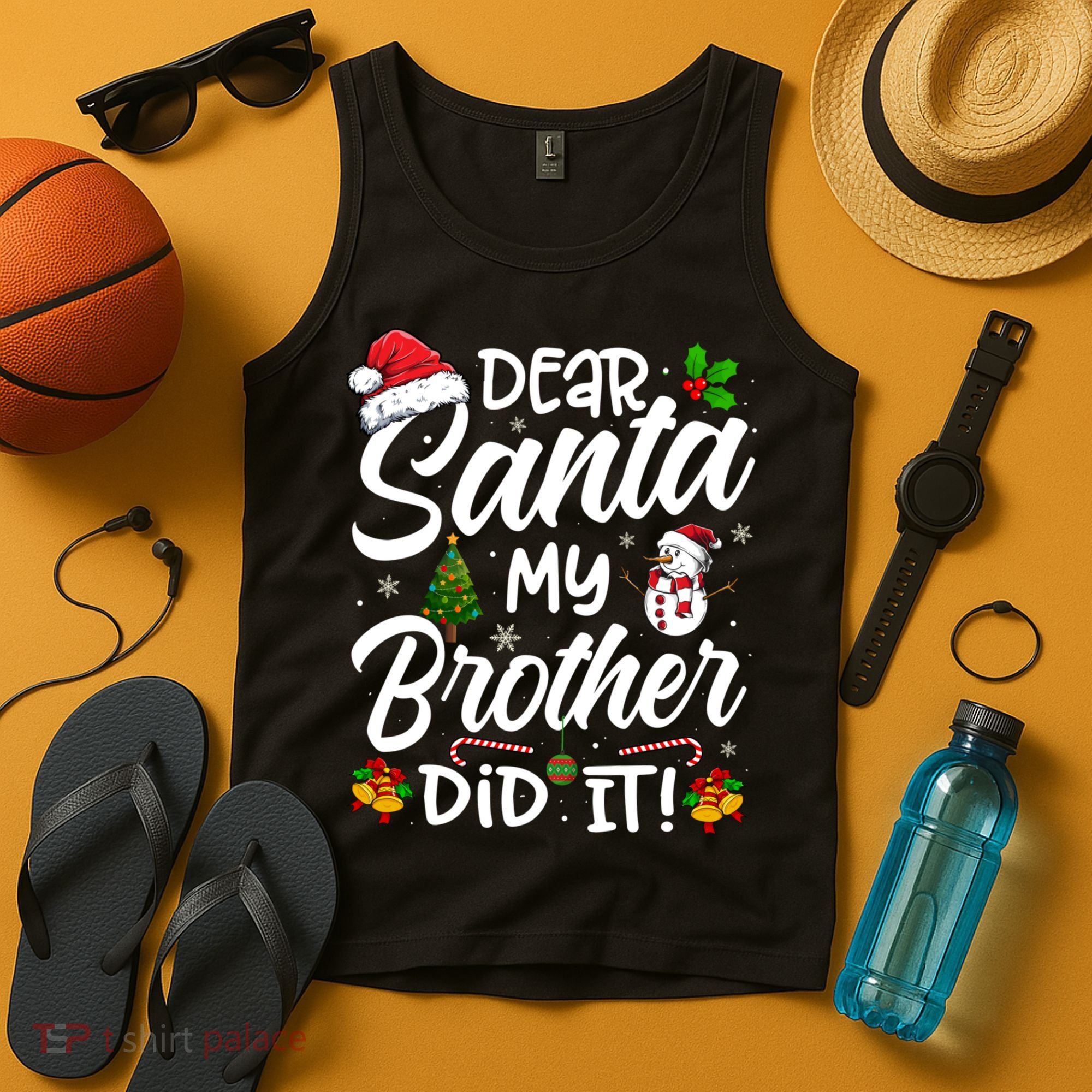 Dear Santa My Brother Did It Xmas Christmas Cute Tank Top