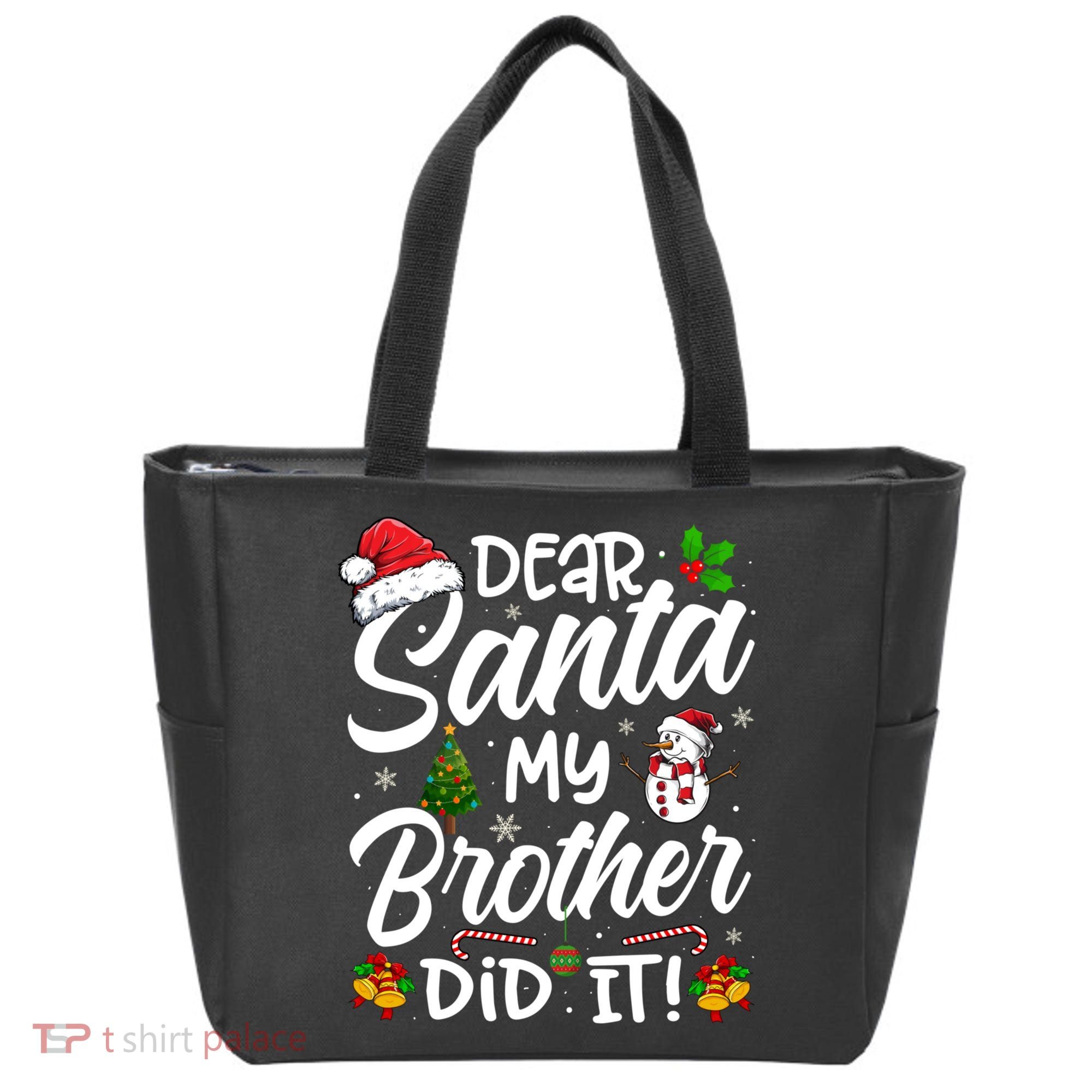 Dear Santa My Brother Did It Xmas Christmas Cute Tote Bag