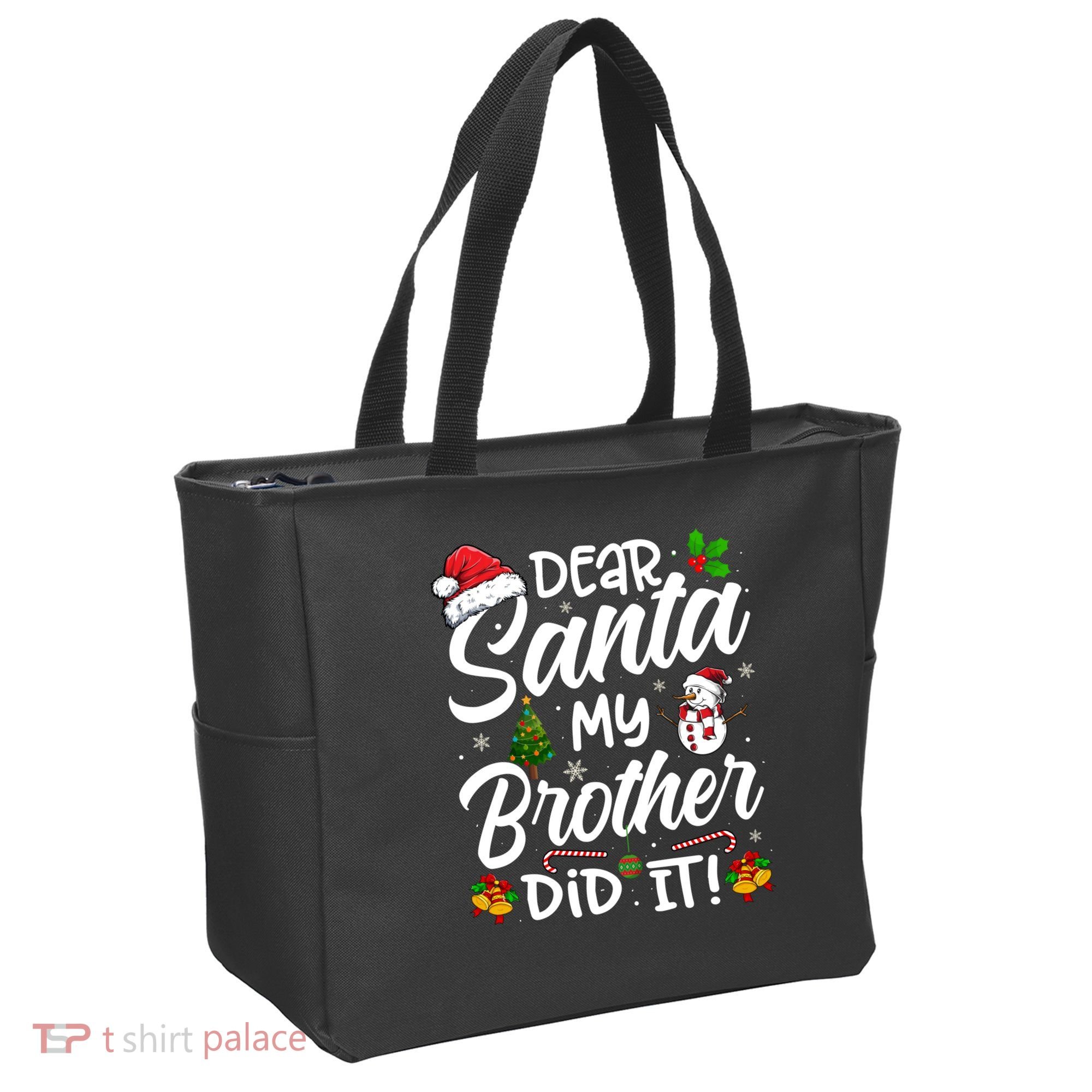 Dear Santa My Brother Did It Xmas Christmas Cute Tote Bag