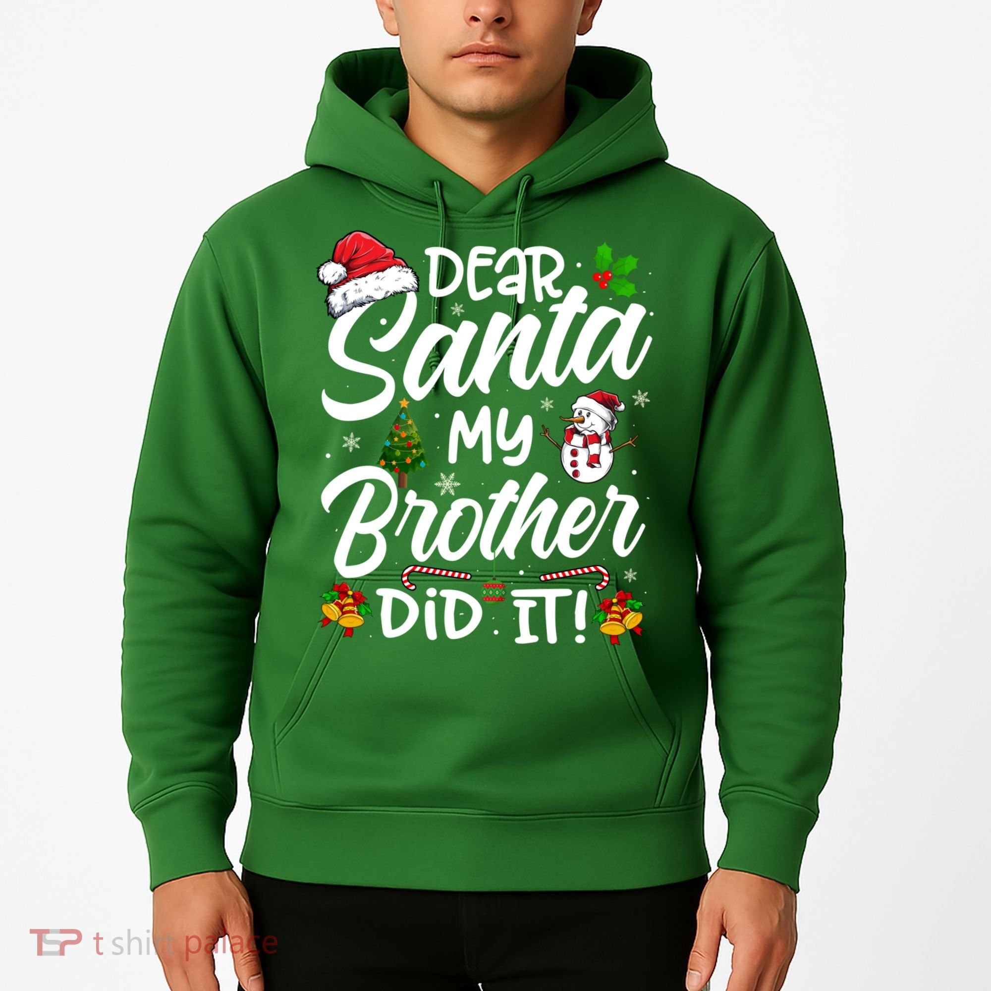Dear Santa My Brother Did It Xmas Christmas Cute Hoodie