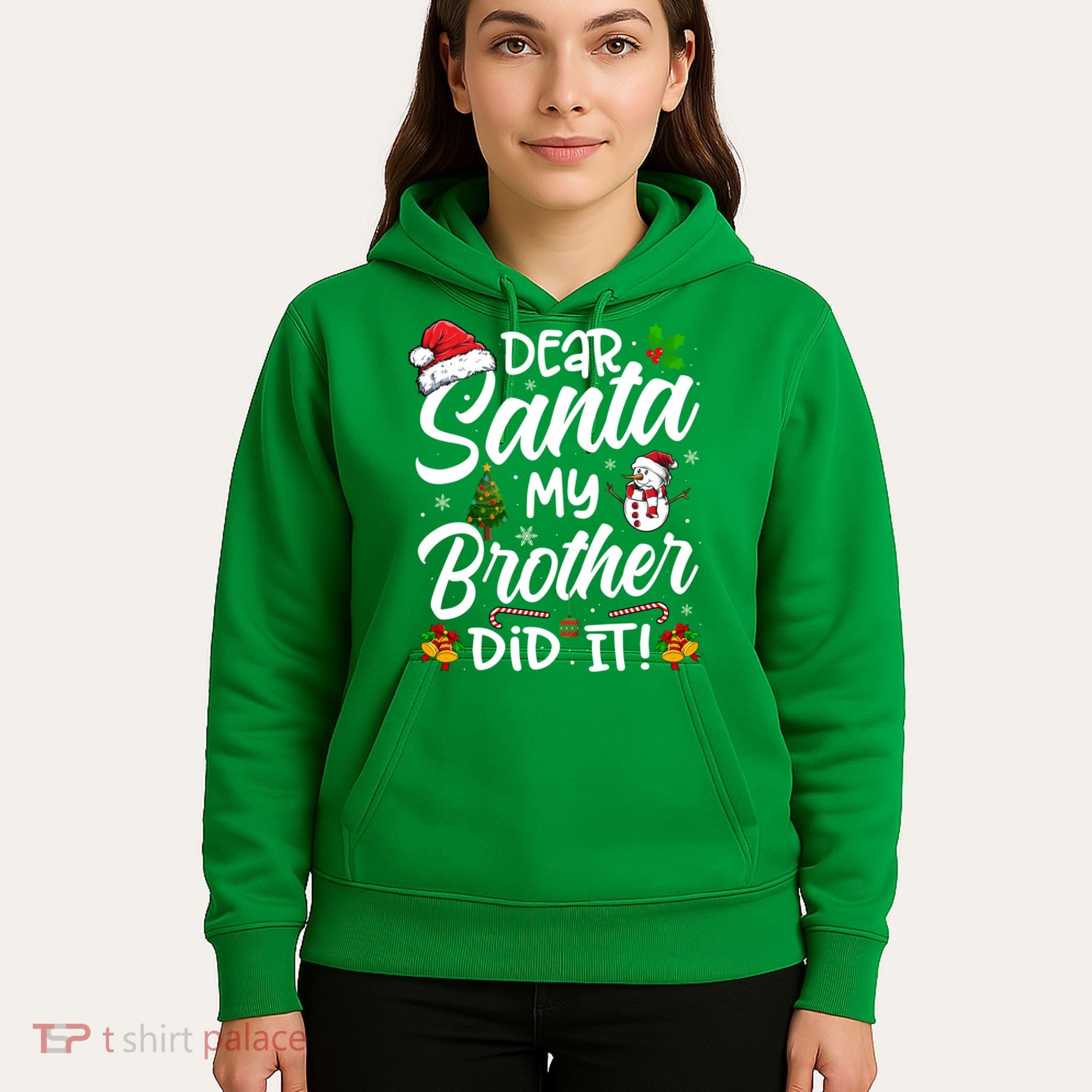 Dear Santa My Brother Did It Xmas Christmas Cute Hoodie