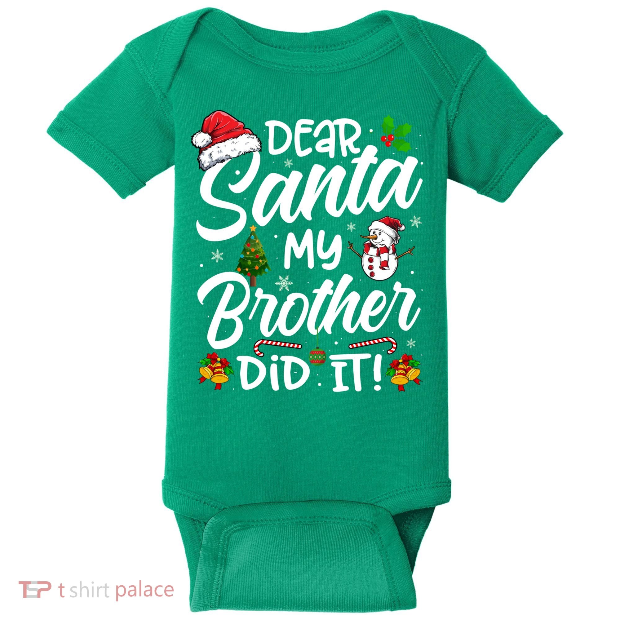 Dear Santa My Brother Did It Xmas Christmas Cute Baby Bodysuit