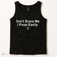 DonT Scare Me I Poop Easily Tank Top thumb 2