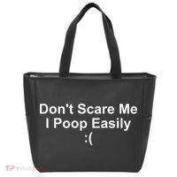 DonT Scare Me I Poop Easily Tote Bag thumb 0