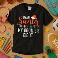 Dear Santa My Brother Did It Family Christmas Kids T-Shirt thumb 3