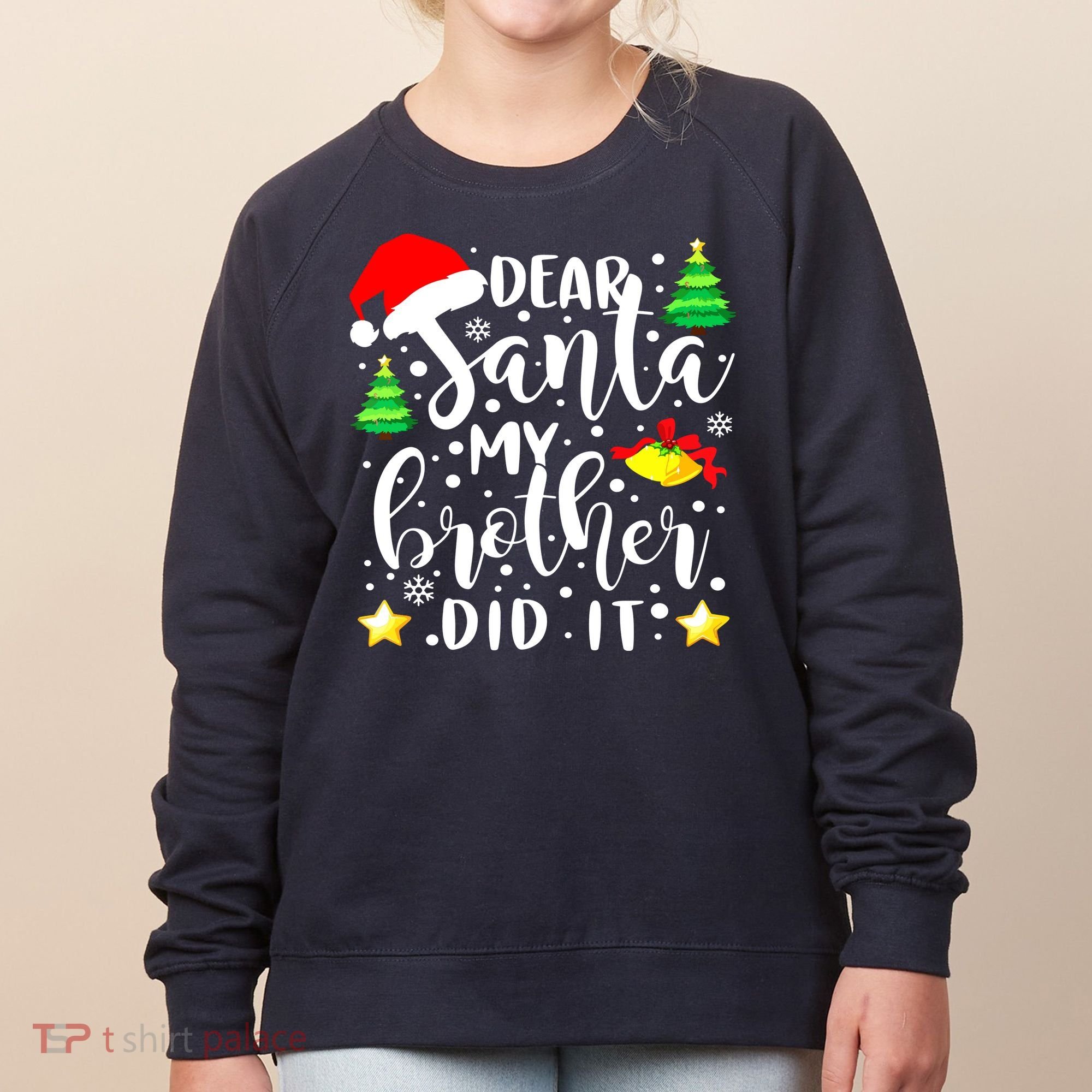 Dear Santa My Brother Did It Funny Christmas Pajama Women's Sweatshirt