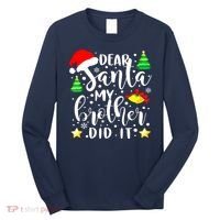 Dear Santa My Brother Did It Funny Christmas Pajama Long Sleeve Shirt thumb 0