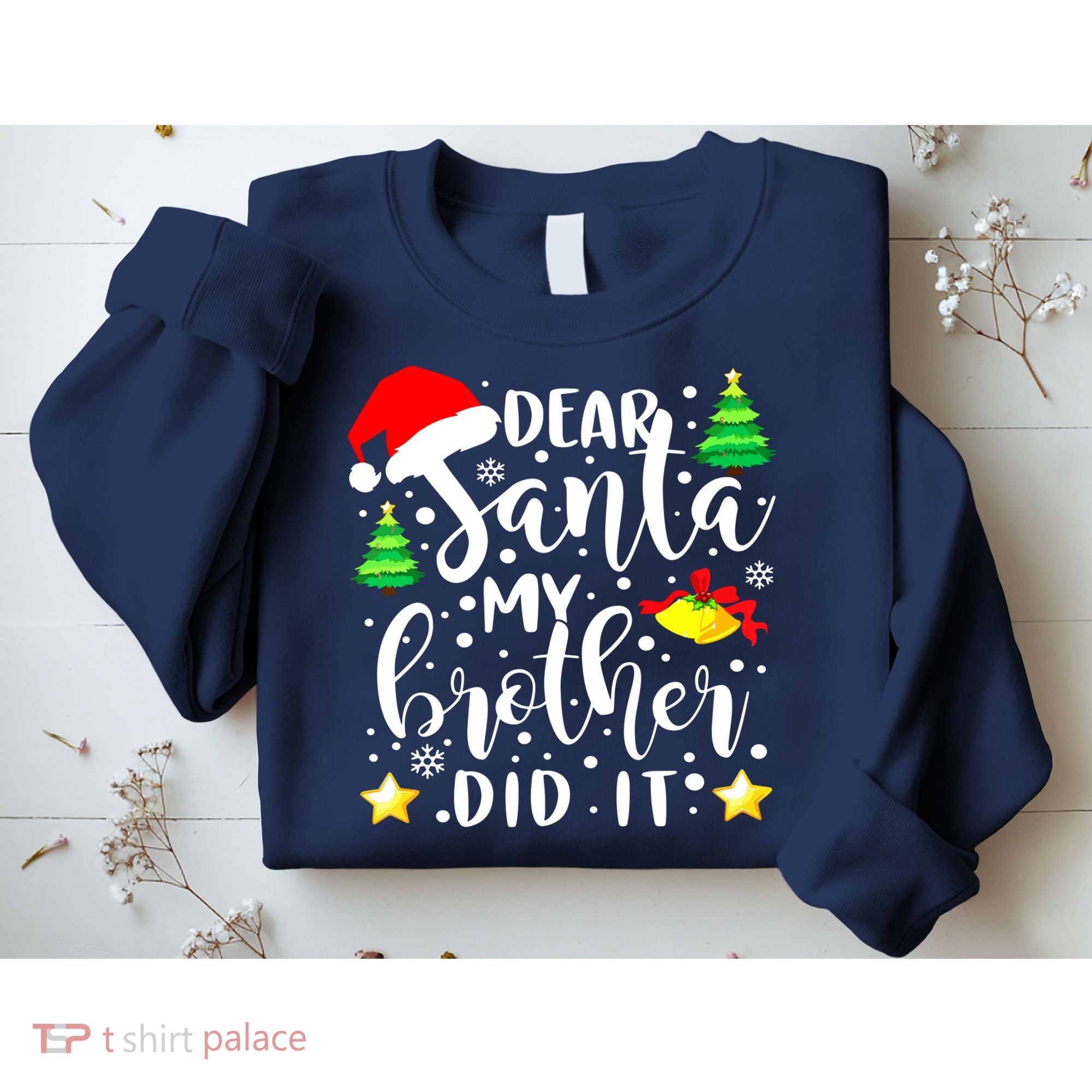 Dear Santa My Brother Did It Funny Christmas Pajama Sweatshirt