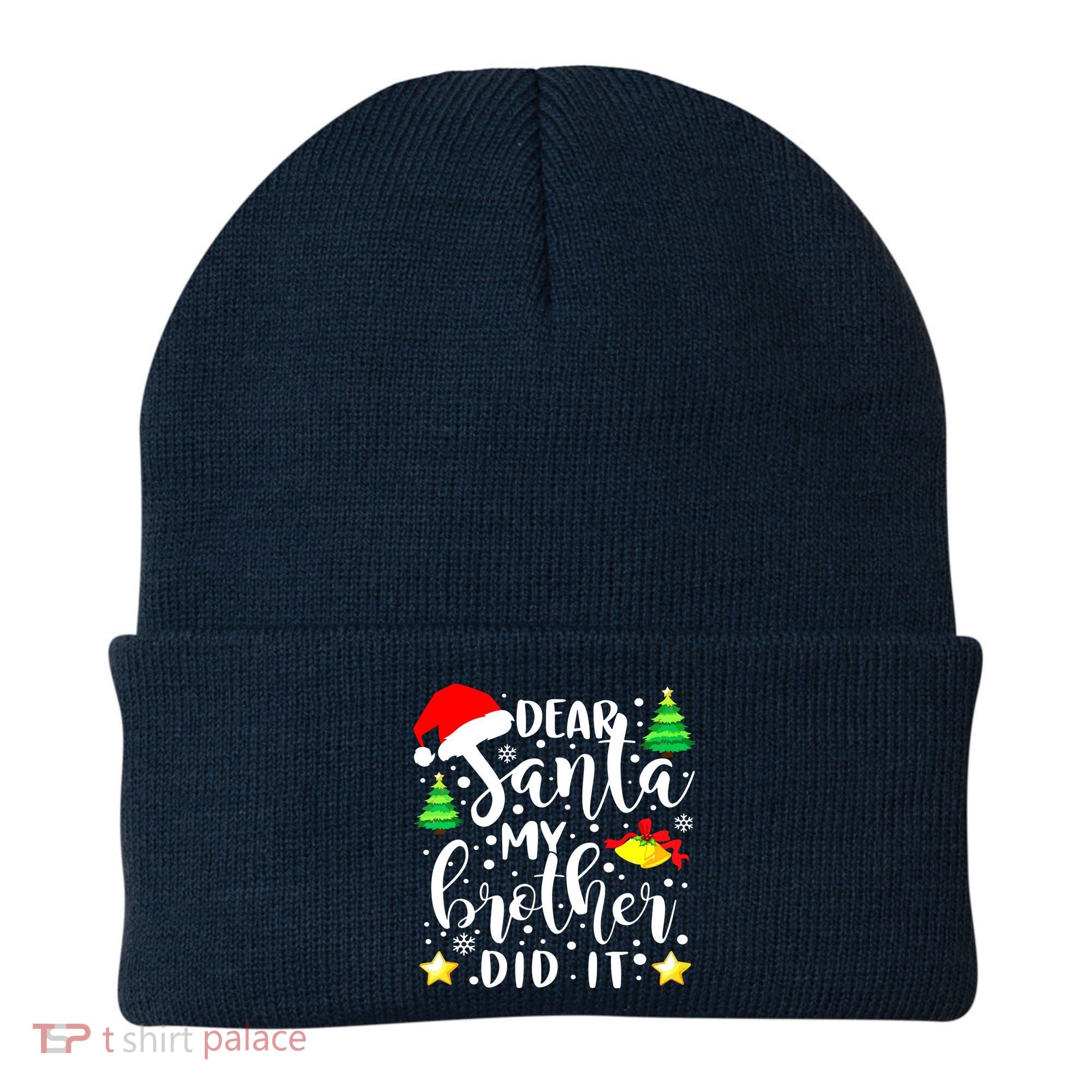 Dear Santa My Brother Did It Funny Christmas Pajama Beanie