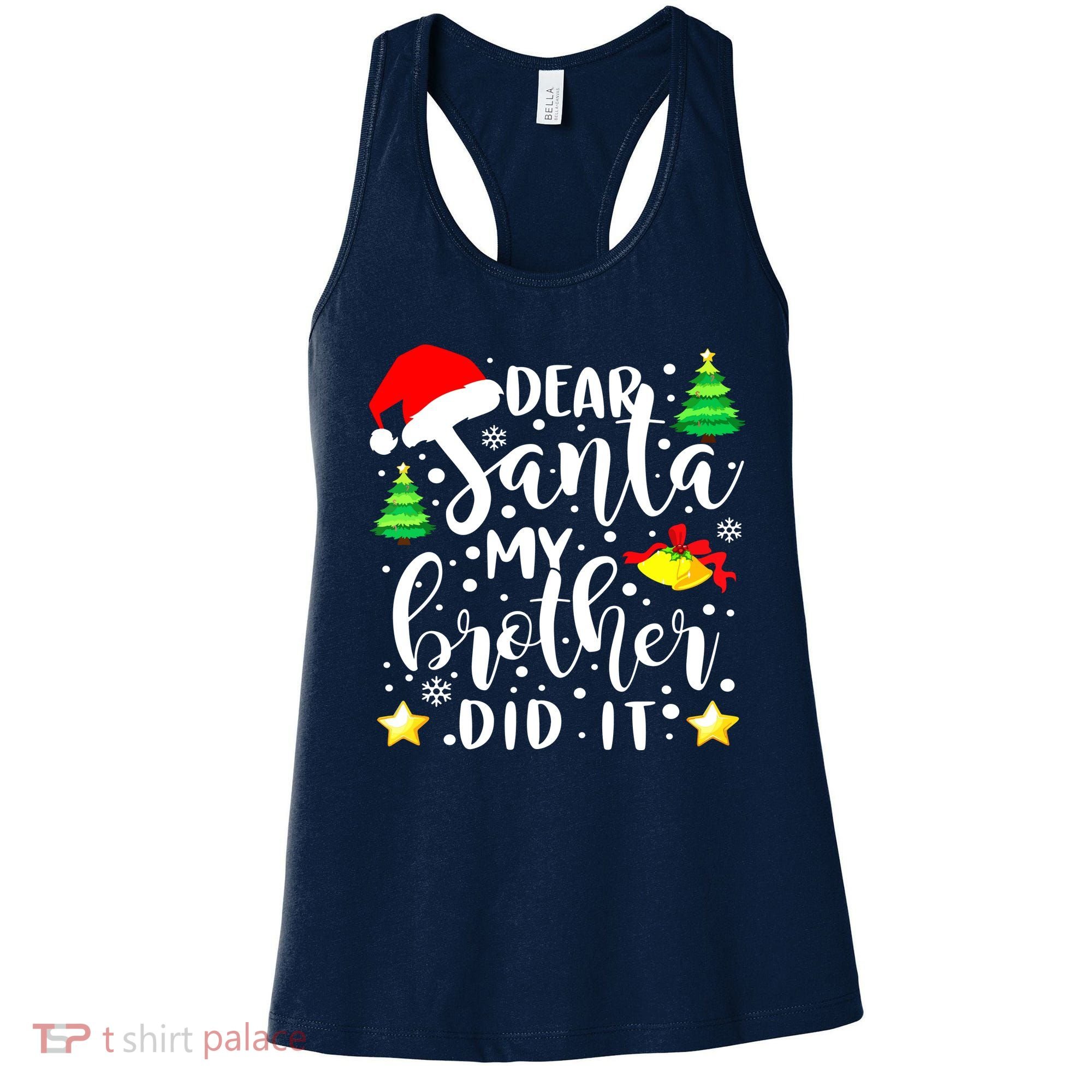 Dear Santa My Brother Did It Funny Christmas Pajama Women's Tank Top