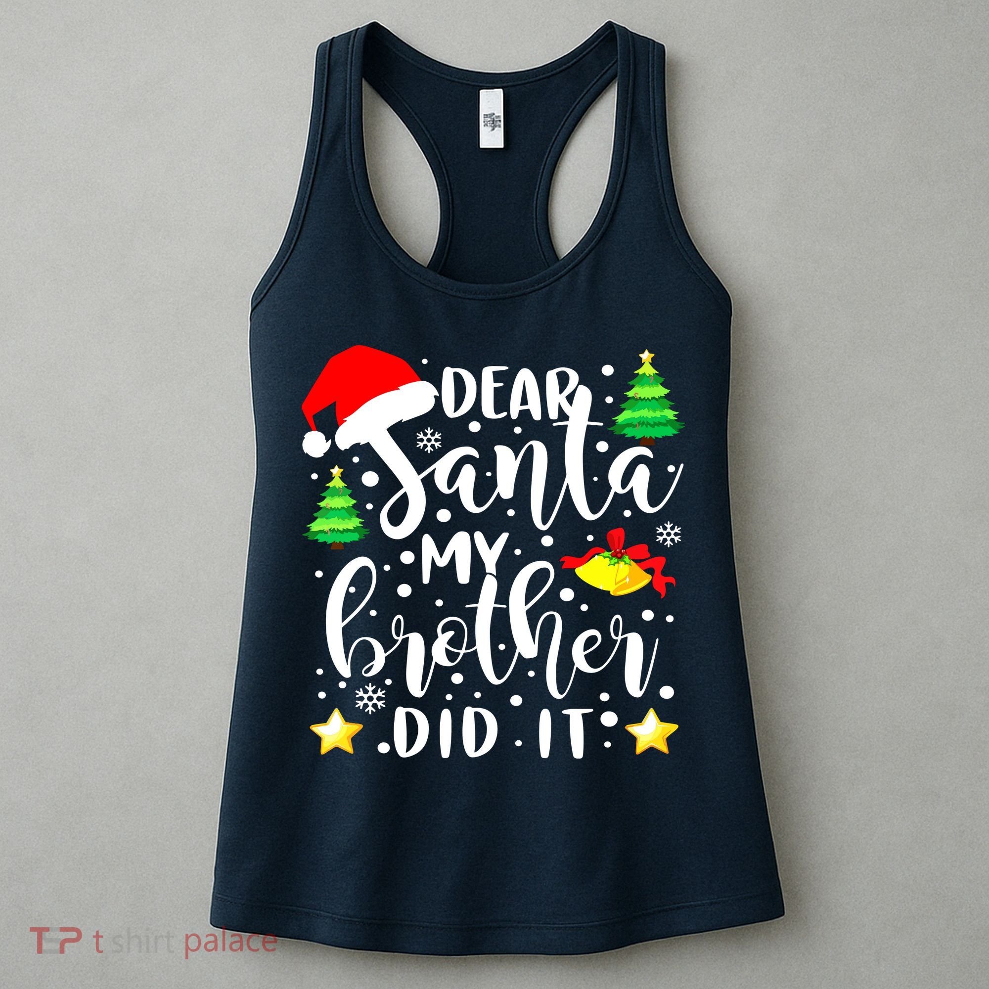 Dear Santa My Brother Did It Funny Christmas Pajama Women's Tank Top