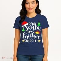 Dear Santa My Brother Did It Funny Christmas Pajama Women's T-Shirt thumb 4