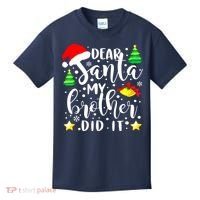 Dear Santa My Brother Did It Funny Christmas Pajama Kids T-Shirt thumb 0