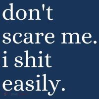 DonT Scare Me I Shit Easily Funny Sarcasm Quote Sweatshirt thumb 3