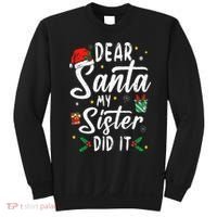 Dear Santa My Sister Did It Funny Christmas Sweatshirt thumb 0