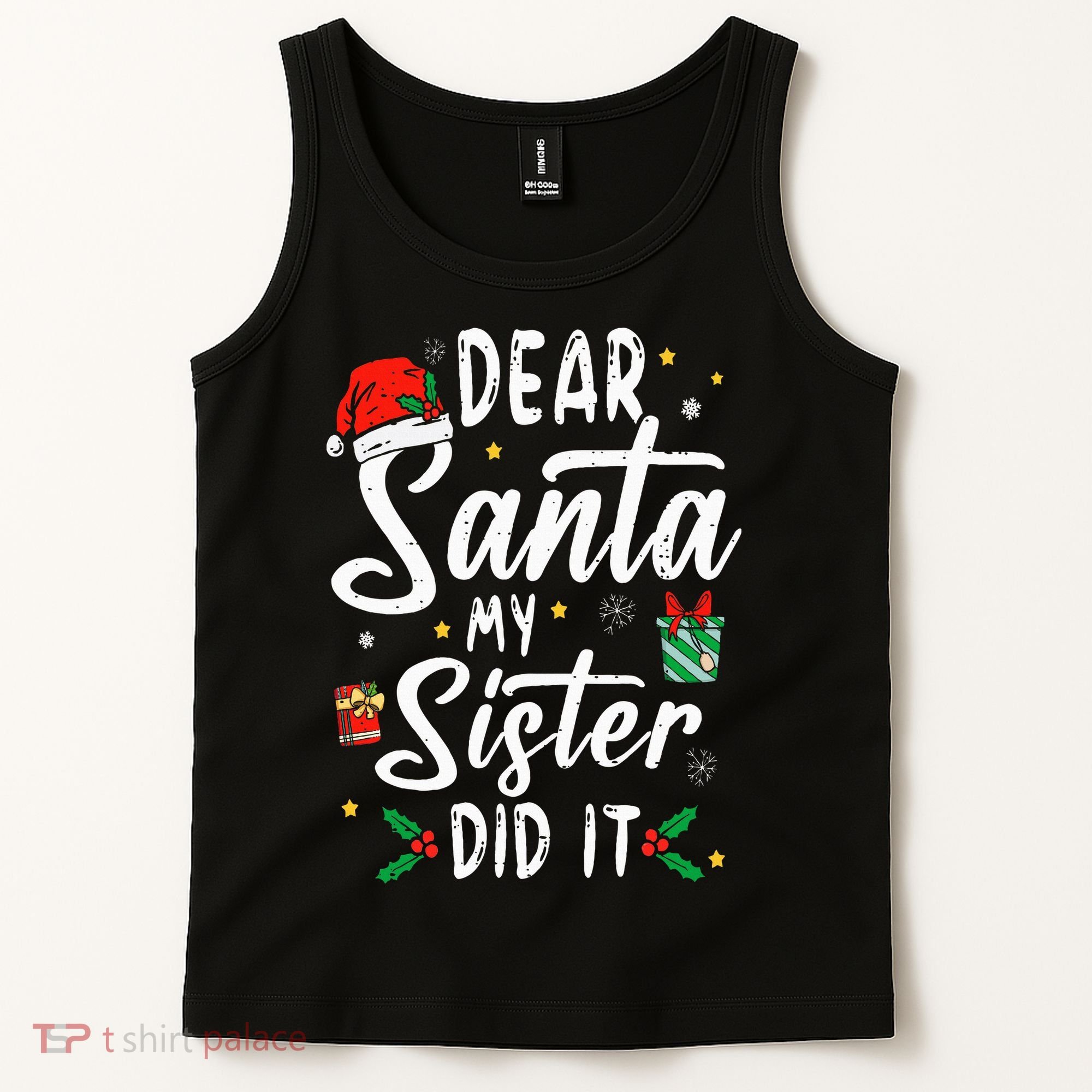 Dear Santa My Sister Did It Funny Christmas Tank Top