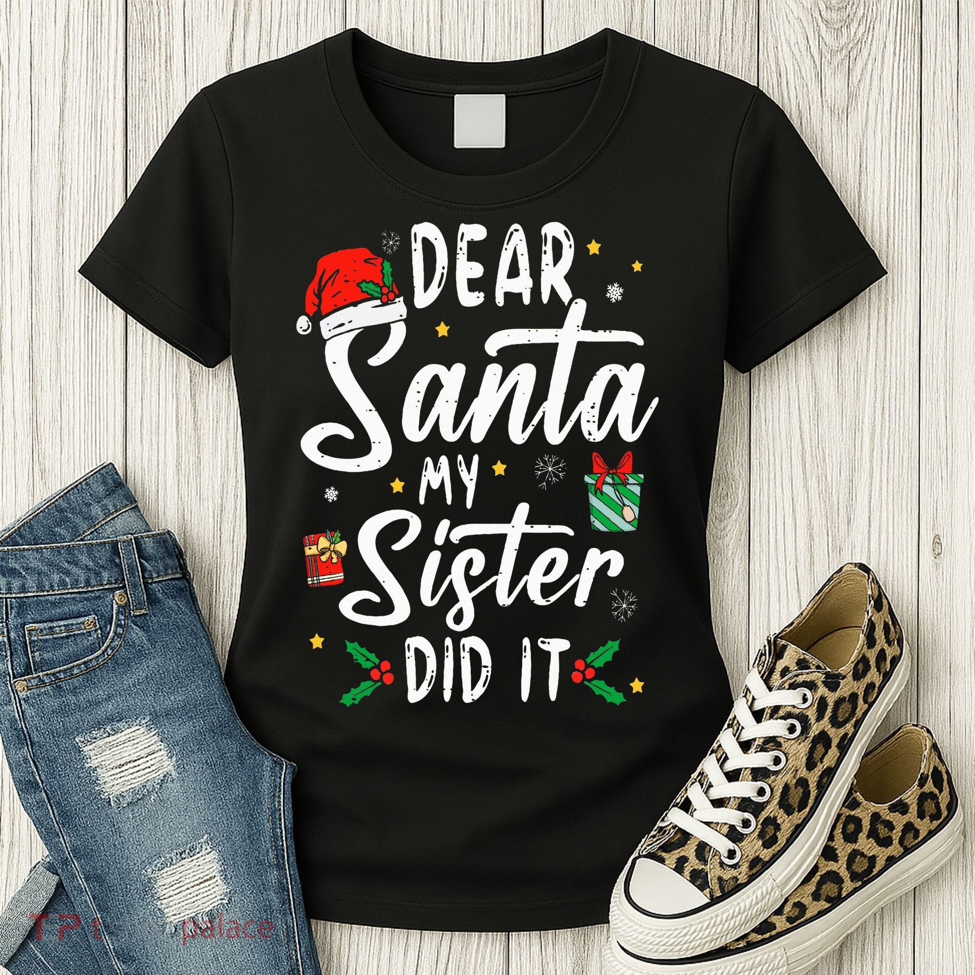 Dear Santa My Sister Did It Funny Christmas Women's T-Shirt