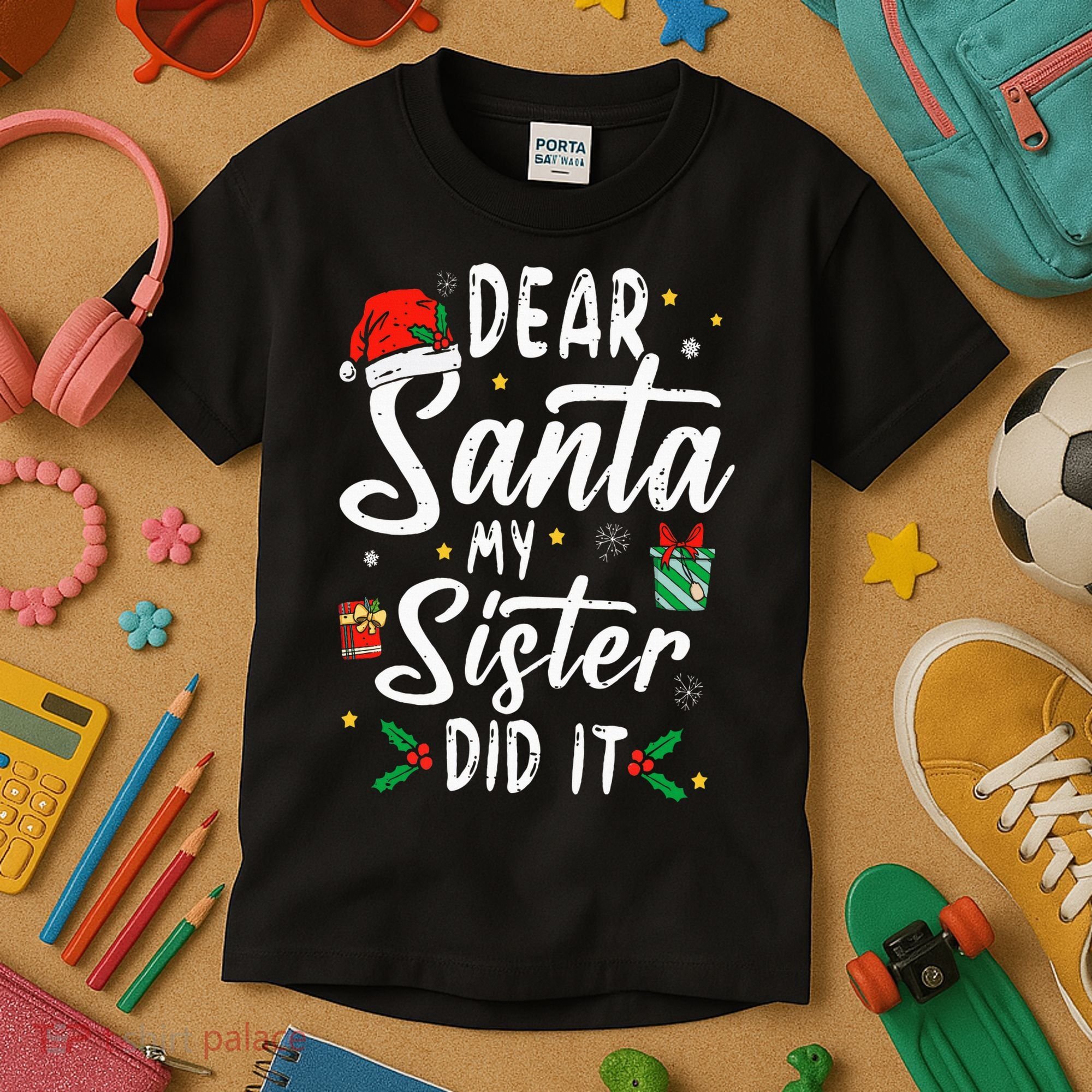 Dear Santa My Sister Did It Funny Christmas Kids T-Shirt