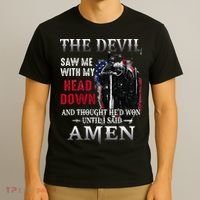 Devil Saw Me With My Head Thought Hed Won Until I Said Amen T-Shirt thumb 3