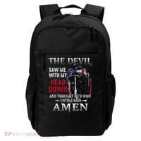 Devil Saw Me With My Head Thought Hed Won Until I Said Amen Backpack thumb 0