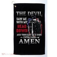Devil Saw Me With My Head Thought Hed Won Until I Said Amen Golf Towel thumb 0