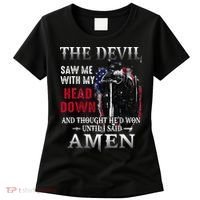 Devil Saw Me With My Head Thought Hed Won Until I Said Amen Women's T-Shirt thumb 0