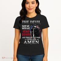 Devil Saw Me With My Head Thought Hed Won Until I Said Amen Women's T-Shirt thumb 4