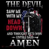 Devil Saw Me With My Head Thought Hed Won Until I Said Amen Women's T-Shirt thumb 6