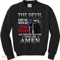 Devil Saw Me With My Head Thought Hed Won Until I Said Amen Kids Sweatshirt thumb 0