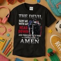 Devil Saw Me With My Head Thought Hed Won Until I Said Amen Kids T-Shirt thumb 3
