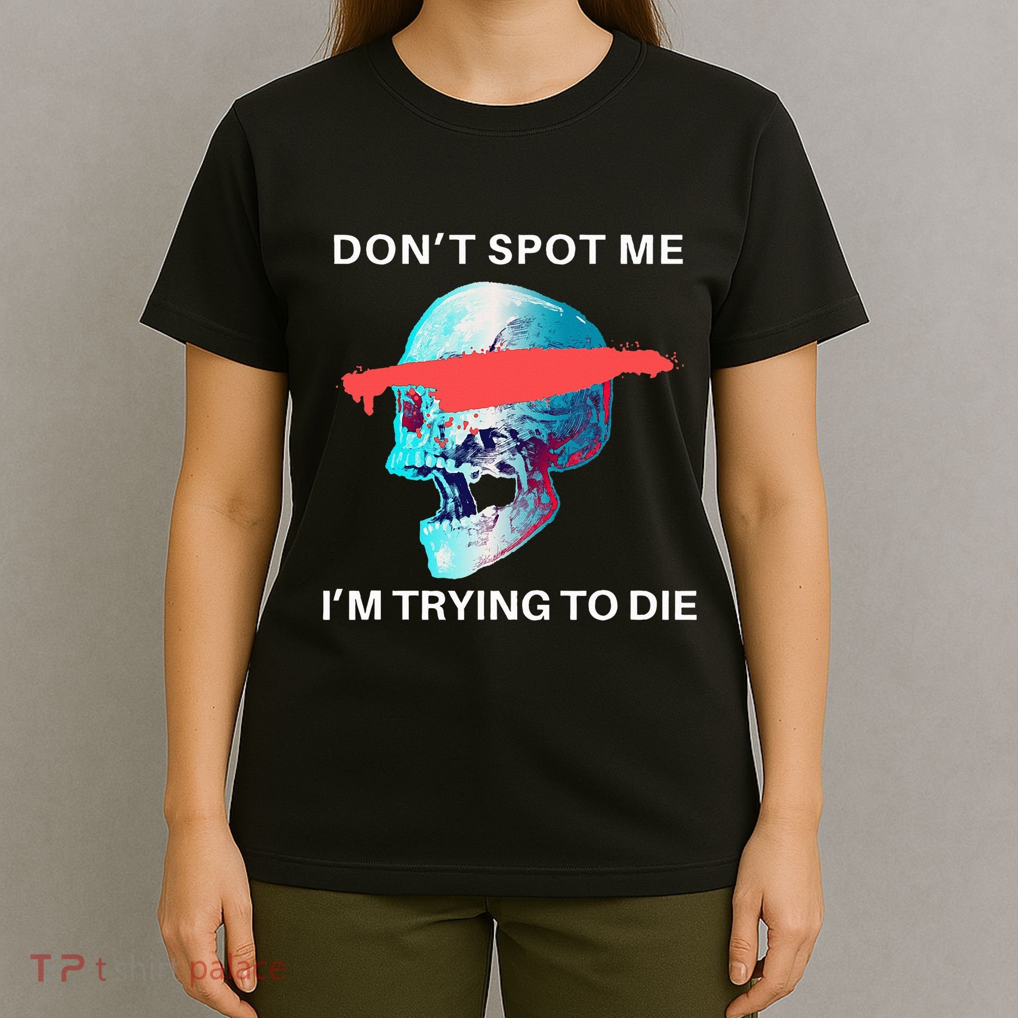 DonT Spot Me IM Trying To Die Gym Skull Pump Cover T-Shirt