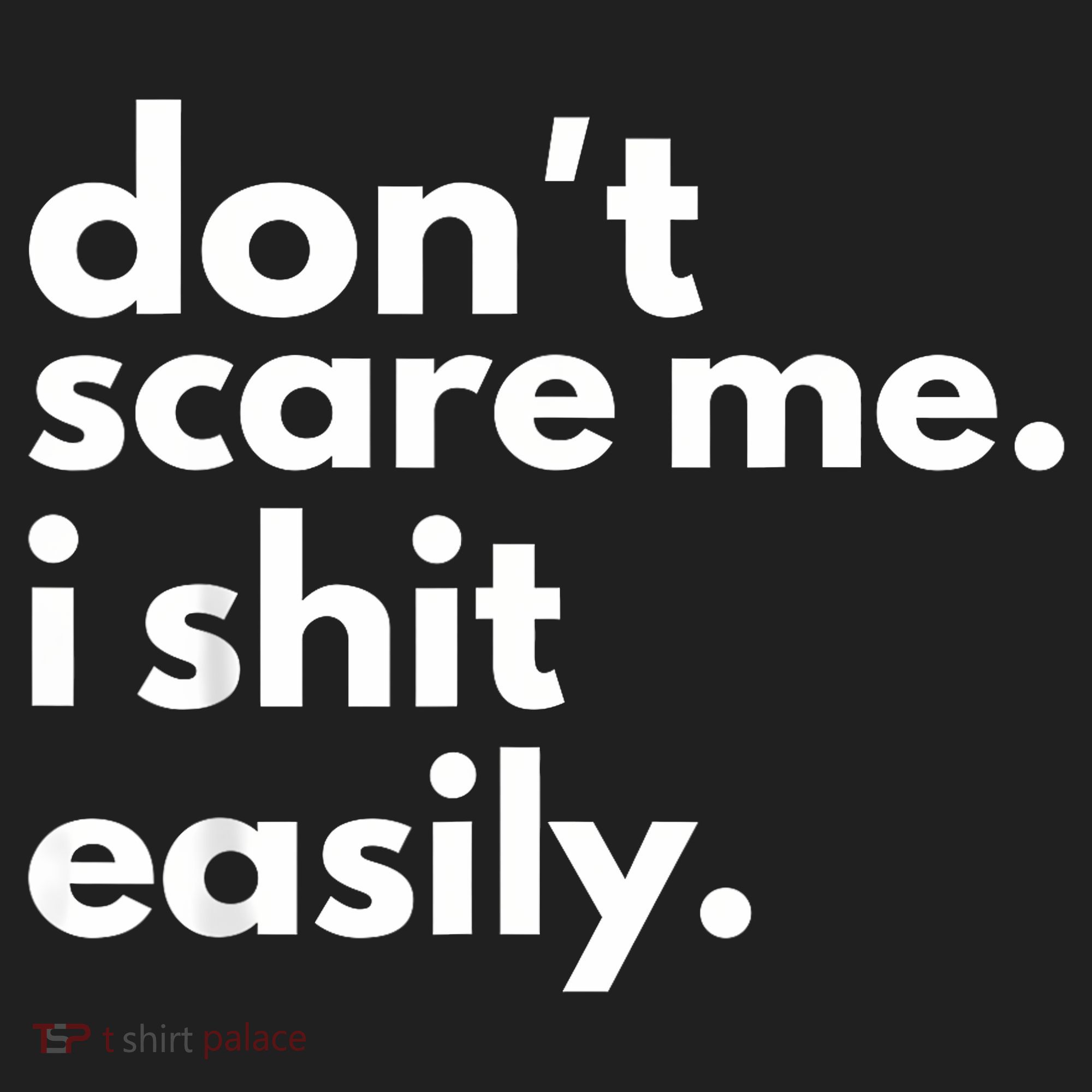 DonT Scare Me I Shit Easily Golf Towel