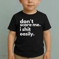 DonT Scare Me I Shit Easily Toddler T-Shirt thumb 2