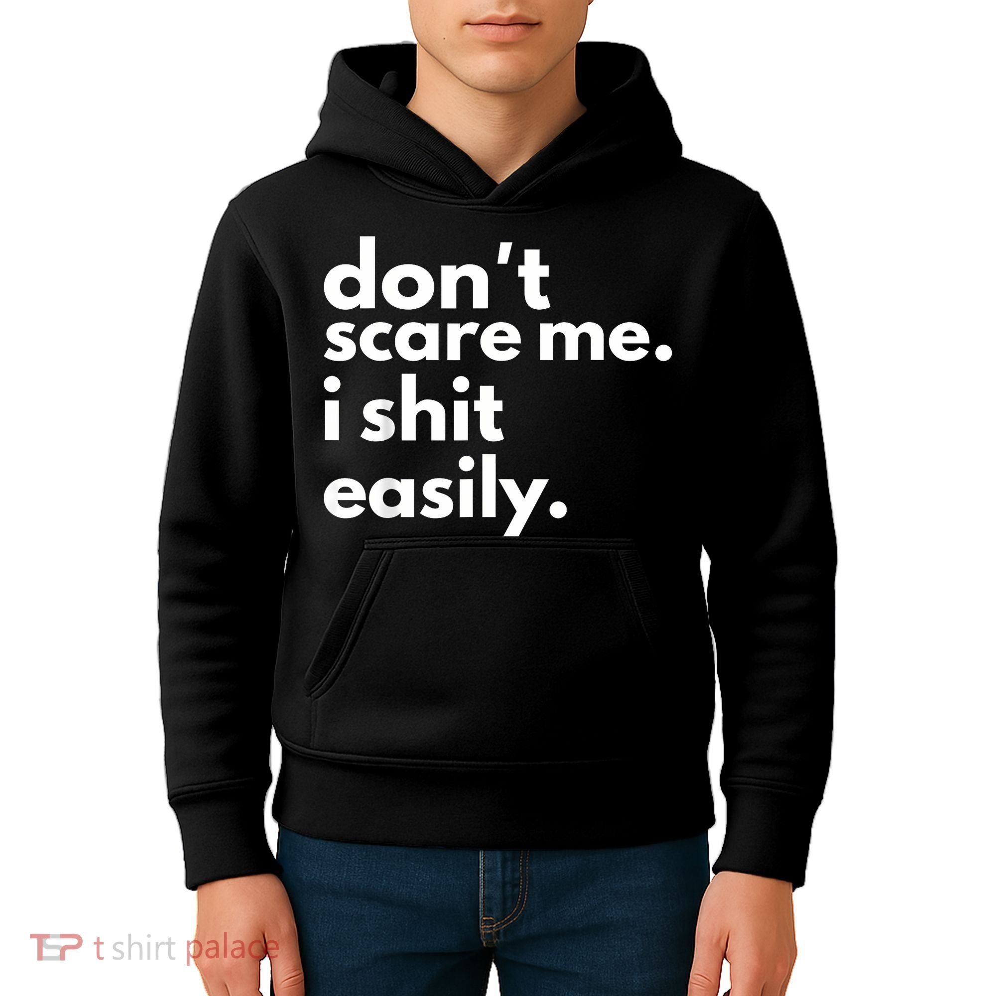 DonT Scare Me I Shit Easily Kids Hoodie