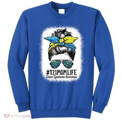 Down Syndrome Mom Life Messy Bun Down Syndrome Awareness Sweatshirt