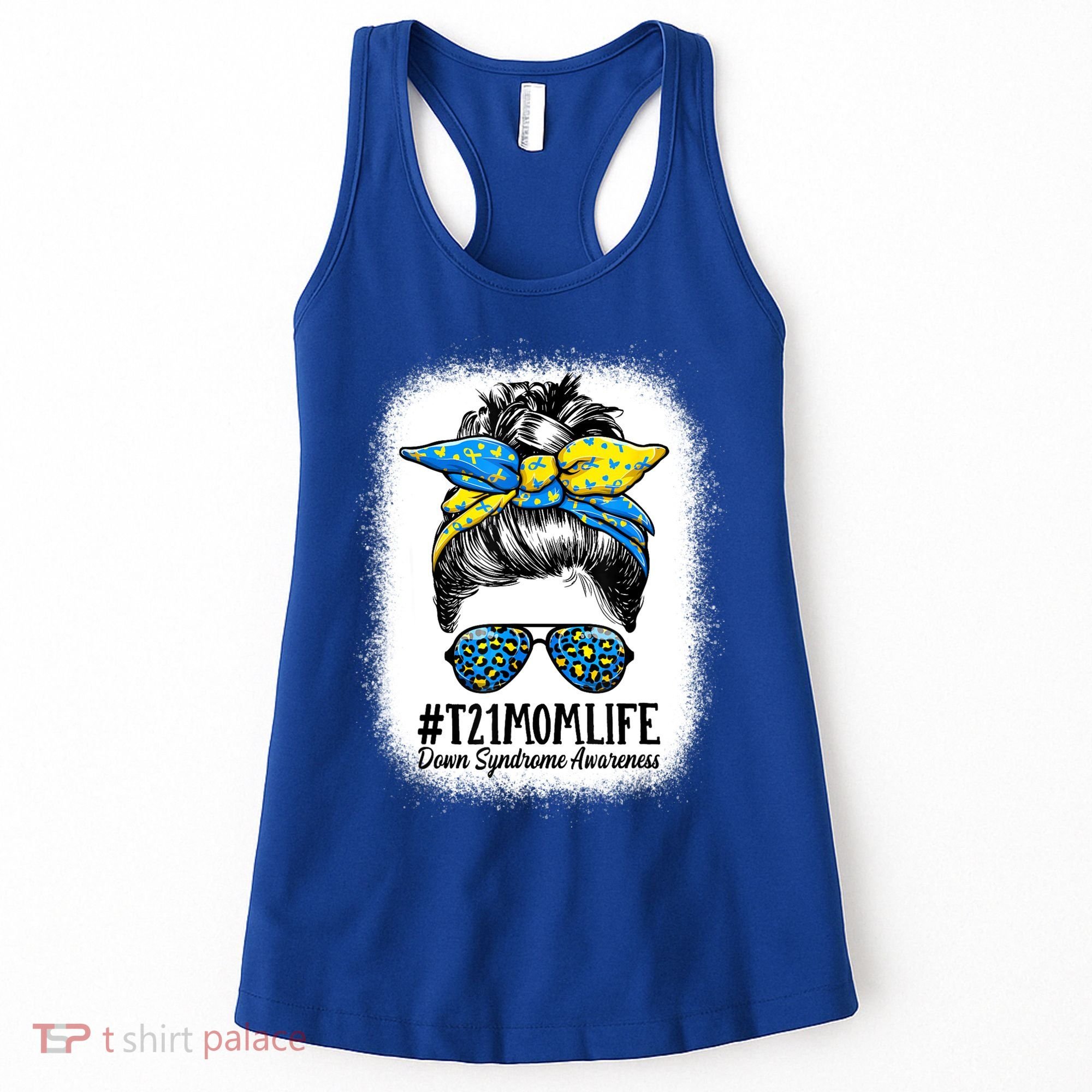 Down Syndrome Mom Life Messy Bun Down Syndrome Awareness Women's Tank Top