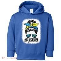 Down Syndrome Mom Life Messy Bun Down Syndrome Awareness Toddler Hoodie thumb 0