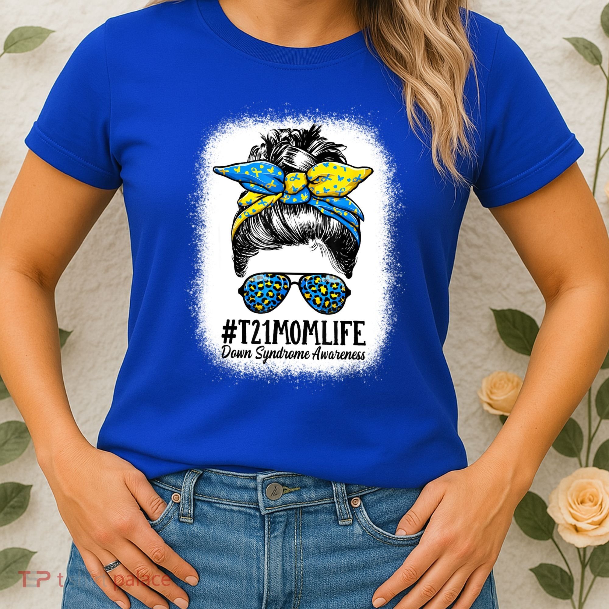 Down Syndrome Mom Life Messy Bun Down Syndrome Awareness Women's T-Shirt