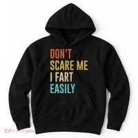 Dont Scare Me I Fart Easily Retro Funny Flatulence For Dads Hoodie thumb 0