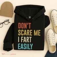Dont Scare Me I Fart Easily Retro Funny Flatulence For Dads Hoodie thumb 4