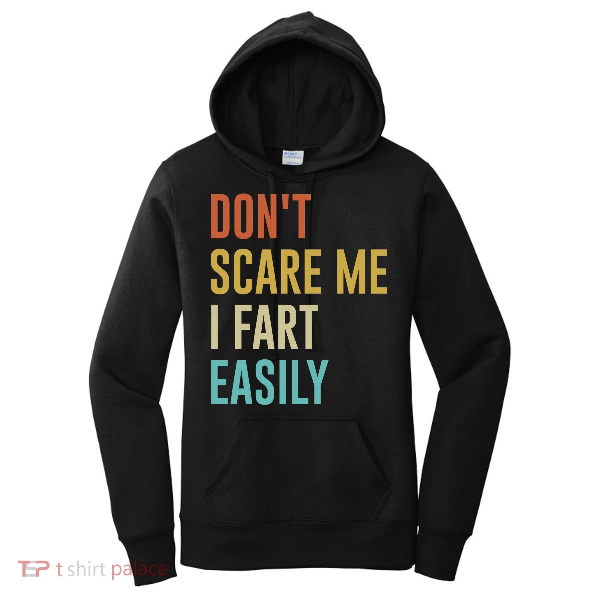 Dont Scare Me I Fart Easily Retro Funny Flatulence For Dads Women's Hoodie