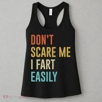 Dont Scare Me I Fart Easily Retro Funny Flatulence For Dads Women's Tank Top thumb 3