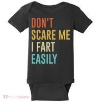 Dont Scare Me I Fart Easily Retro Funny Flatulence For Dads Baby Bodysuit thumb 0
