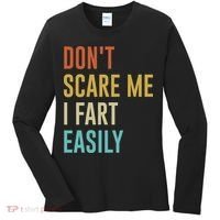 Dont Scare Me I Fart Easily Retro Funny Flatulence For Dads Women's Long Sleeve Shirt thumb 0